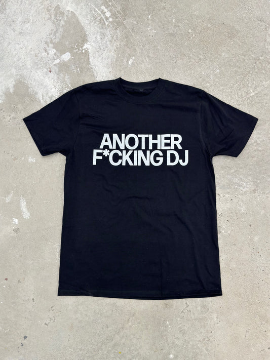 "Another F*cking DJ" Tee